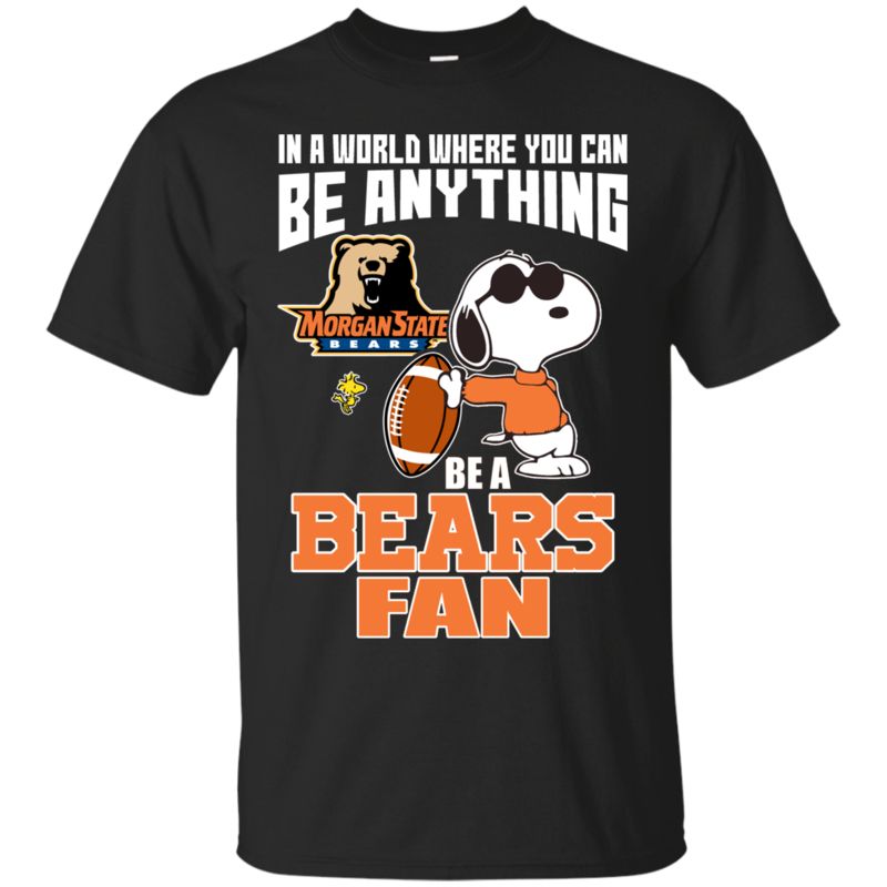Morgan State Bears Snoopy Shirts Be A Fan