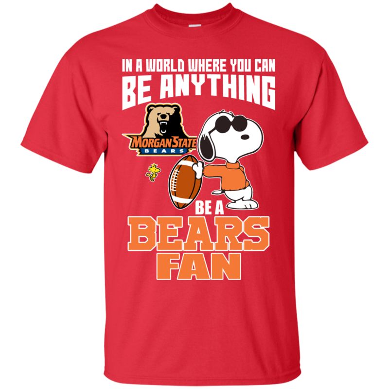 Morgan State Bears Snoopy Shirts Be A Fan 1 » Cool Gifts for You - Mfamilygift Morgan State Bears Snoopy Shirts Be A Fan 1