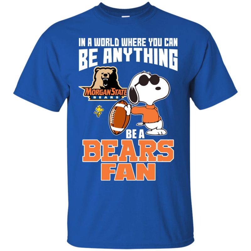 Morgan State Bears Snoopy Shirts Be A Fan 2 » Cool Gifts for You - Mfamilygift Morgan State Bears Snoopy Shirts Be A Fan 2