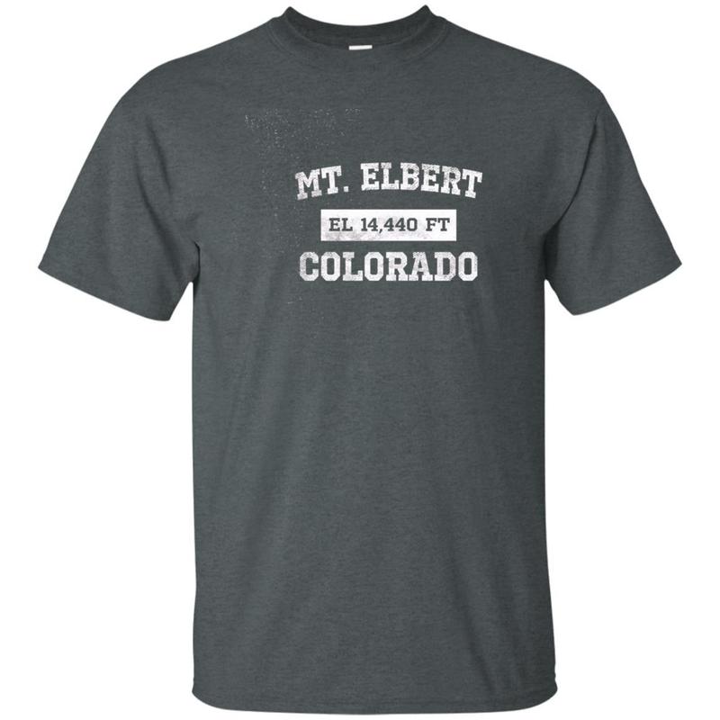 Mount Elbert Colorado T Shirt Elevation 14,440 Ft. 4 » Cool Gifts for You - Mfamilygift Mount Elbert Colorado T Shirt Elevation 14,440 Ft. 4