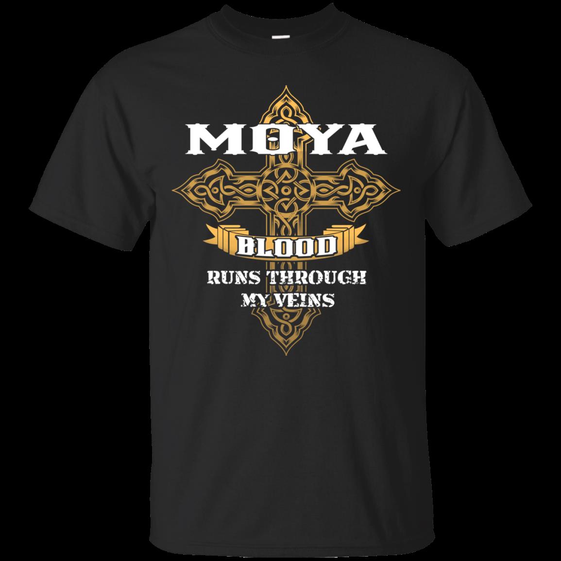 Moya Shirts Moya Blood Runs Through My Veins Moya Shirts Moya Blood Runs Through My Veins