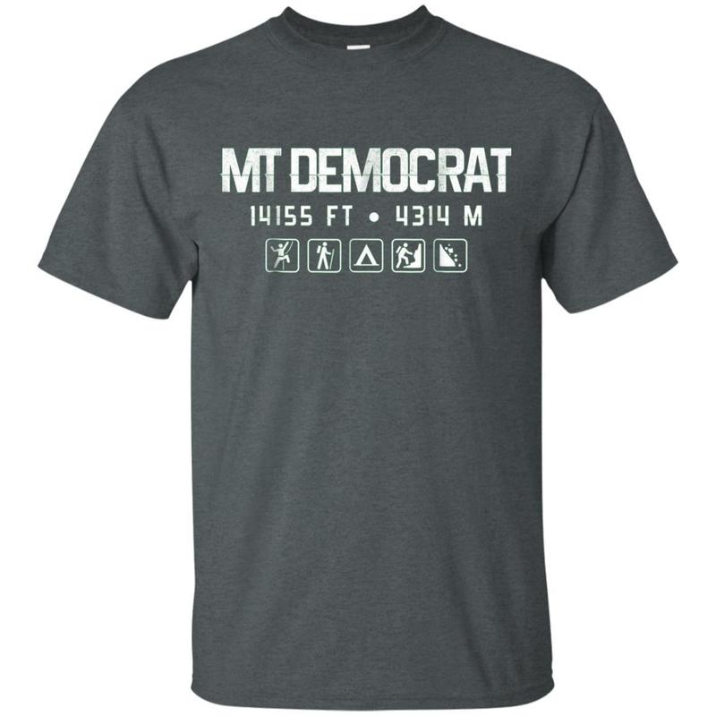 Mt. Democrat Colorado Mountain 14er Shirt 4 » Cool Gifts for You - Mfamilygift Mt. Democrat Colorado Mountain 14er Shirt 4