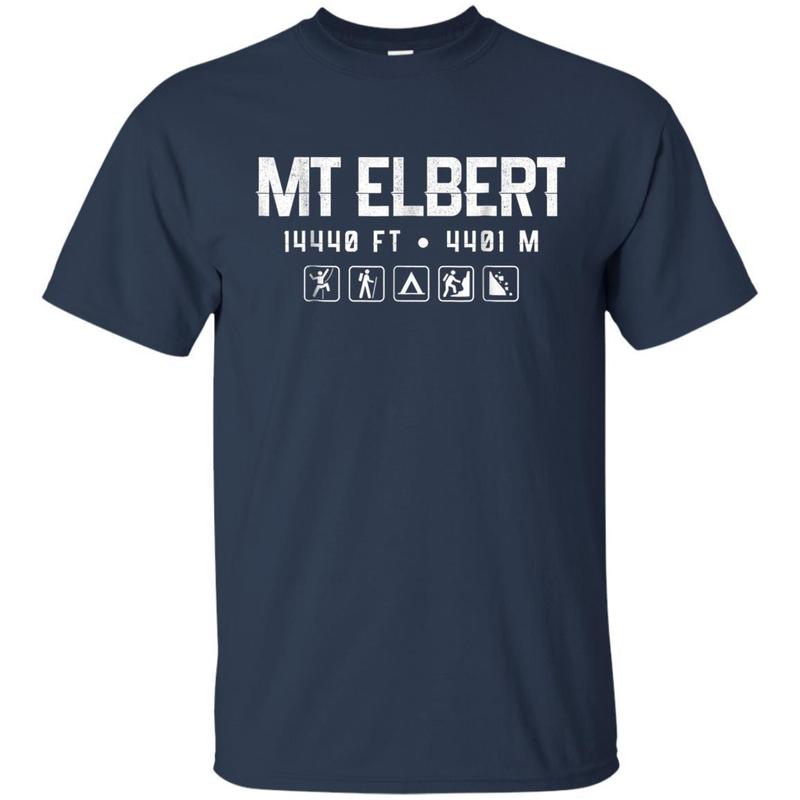 Mt. Elbert Colorado Mountain 14er Shirt 1 » Cool Gifts for You - Mfamilygift Mt. Elbert Colorado Mountain 14er Shirt 1