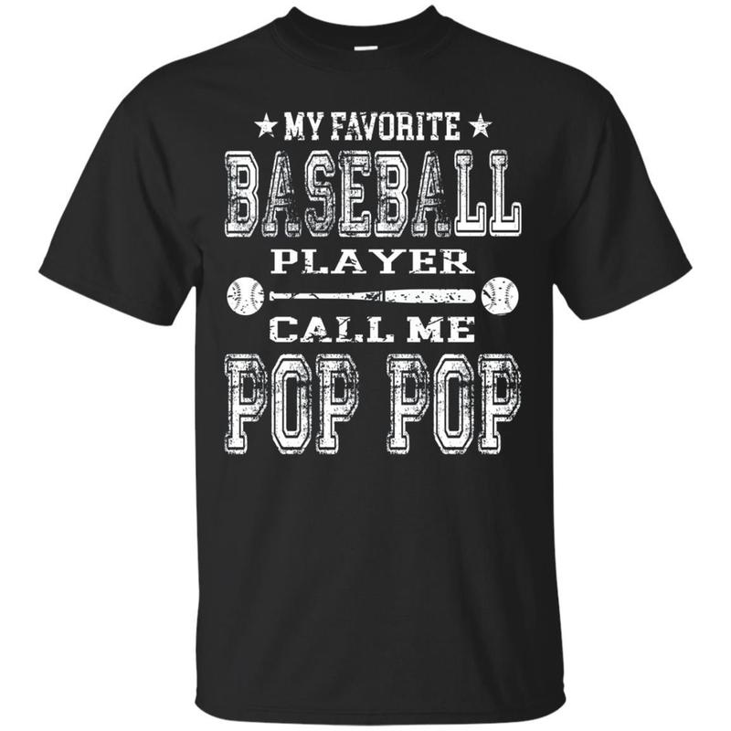 My Favorite Baseball Player Calls Me Pop Pop Shirt Softball