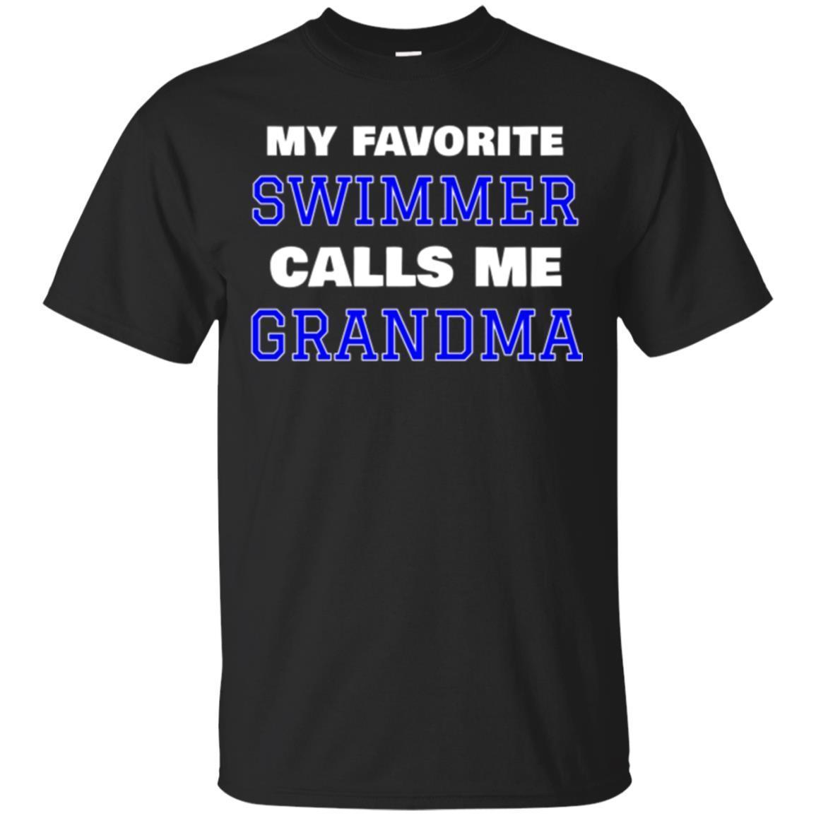 My Favorite Swimmer Calls Me Grandma Swimming T-shirt My Favorite Swimmer Calls Me Grandma Swimming T-shirt