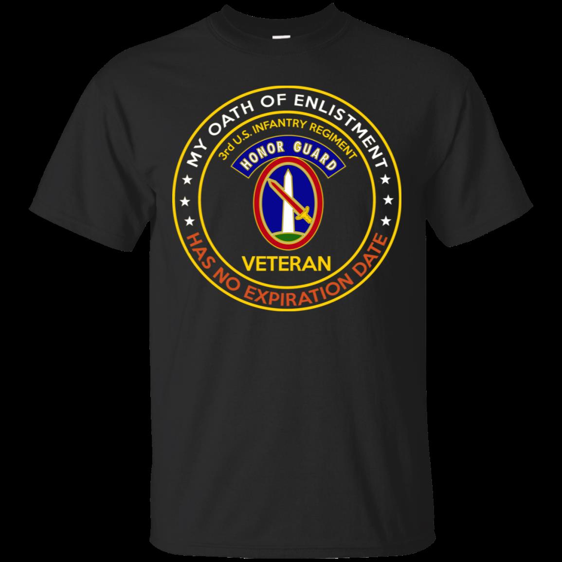 My Oath Of Enlistment Has No Expiration Date 3rd Infantry Regiment Veteran T Shirt Hoodies Sweatshirt