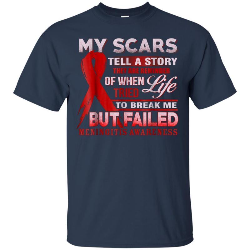 My Scars Tell A Story Meningitis Awareness Shirt 1 » Cool Gifts for You - Mfamilygift My Scars Tell A Story Meningitis Awareness Shirt 1