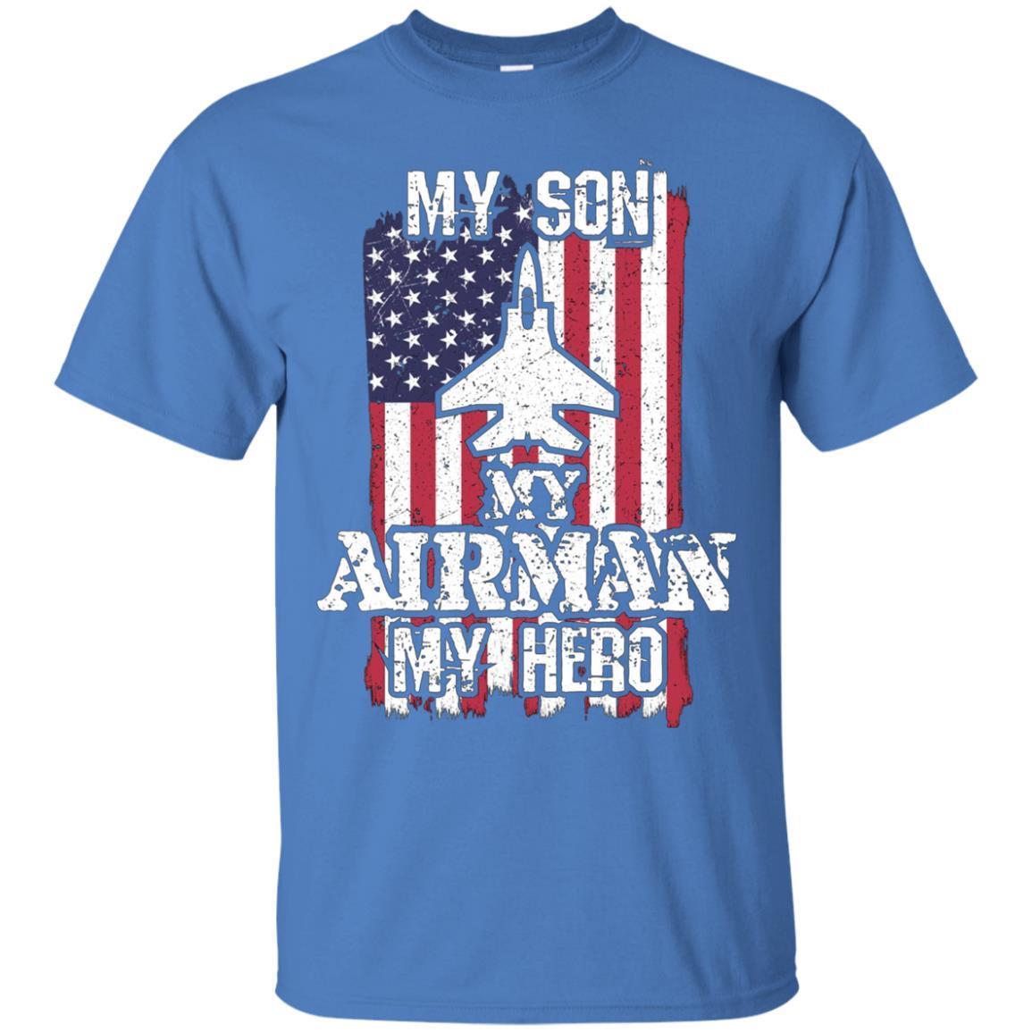 My Son My Airman My Hero T Shirt For Proud Patriotic Parents 2 » Cool Gifts for You - Mfamilygift My Son My Airman My Hero T Shirt For Proud Patriotic Parents 2