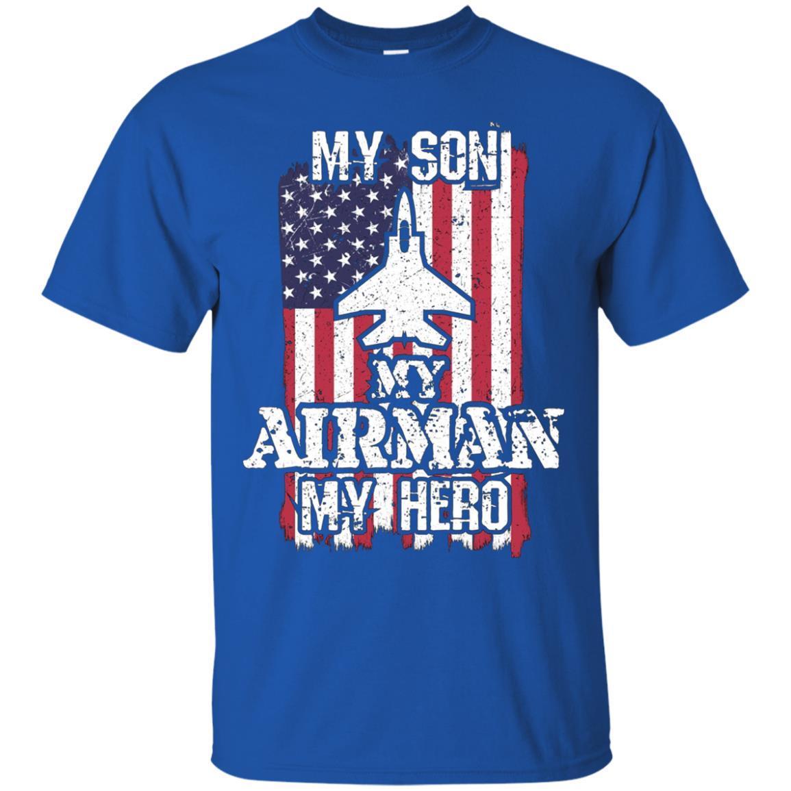 My Son My Airman My Hero T Shirt For Proud Patriotic Parents 4 » Cool Gifts for You - Mfamilygift My Son My Airman My Hero T Shirt For Proud Patriotic Parents 4