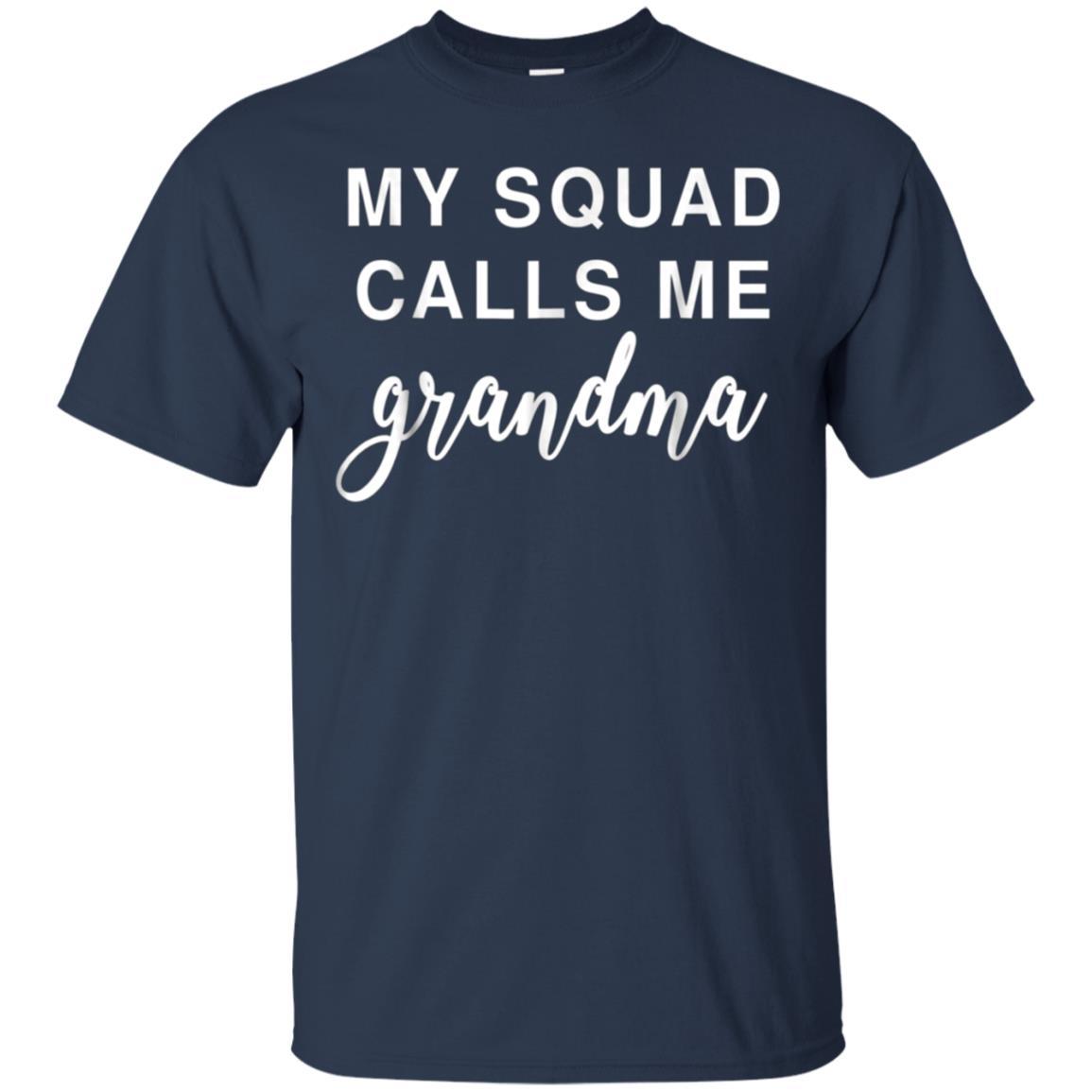 My Squad Calls Me Grandma – Grandmother Gift In Mother’s Day 1 » Cool Gifts for You - Mfamilygift My Squad Calls Me Grandma – Grandmother Gift In Mother’s Day 1