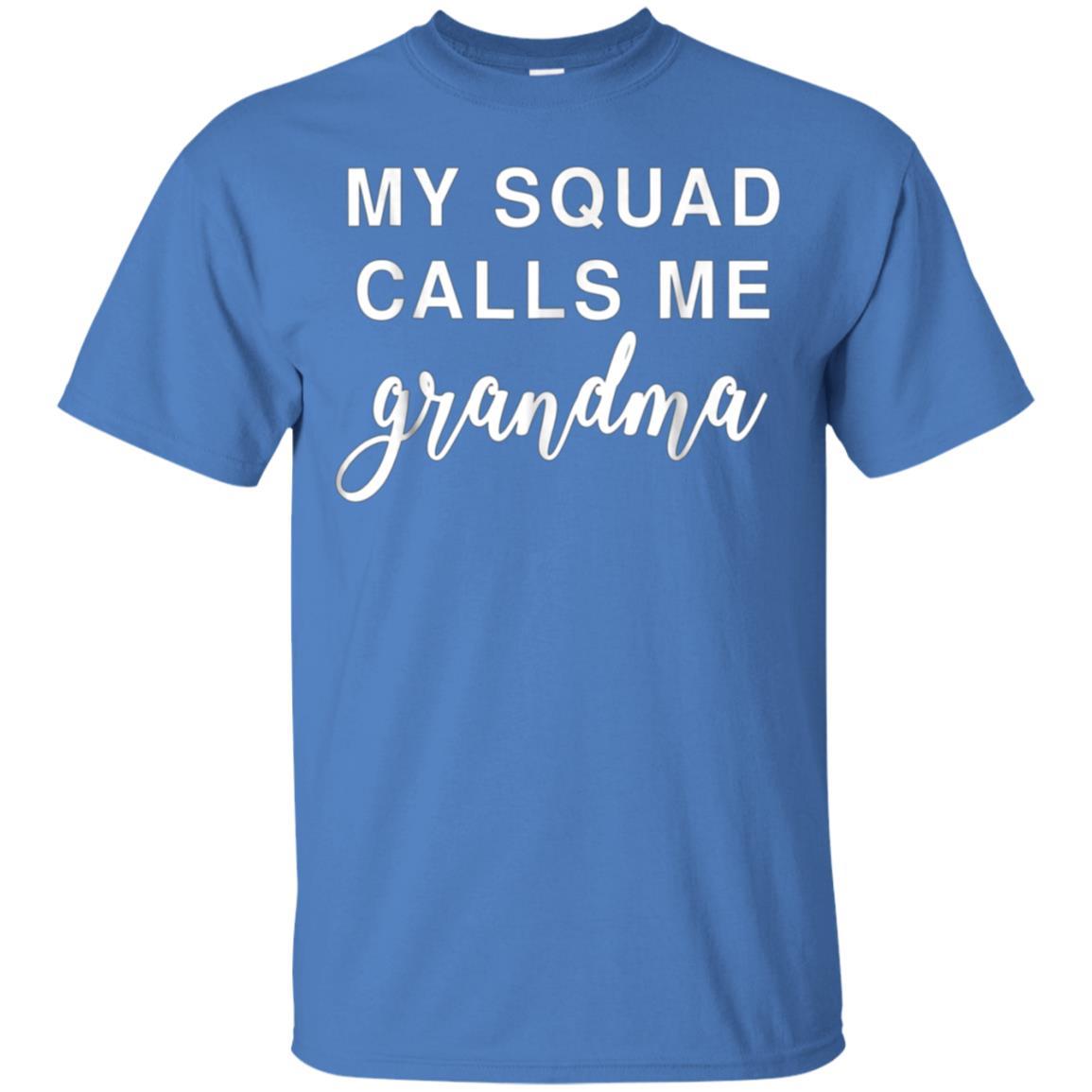My Squad Calls Me Grandma – Grandmother Gift In Mother’s Day 4 » Cool Gifts for You - Mfamilygift My Squad Calls Me Grandma – Grandmother Gift In Mother’s Day 4
