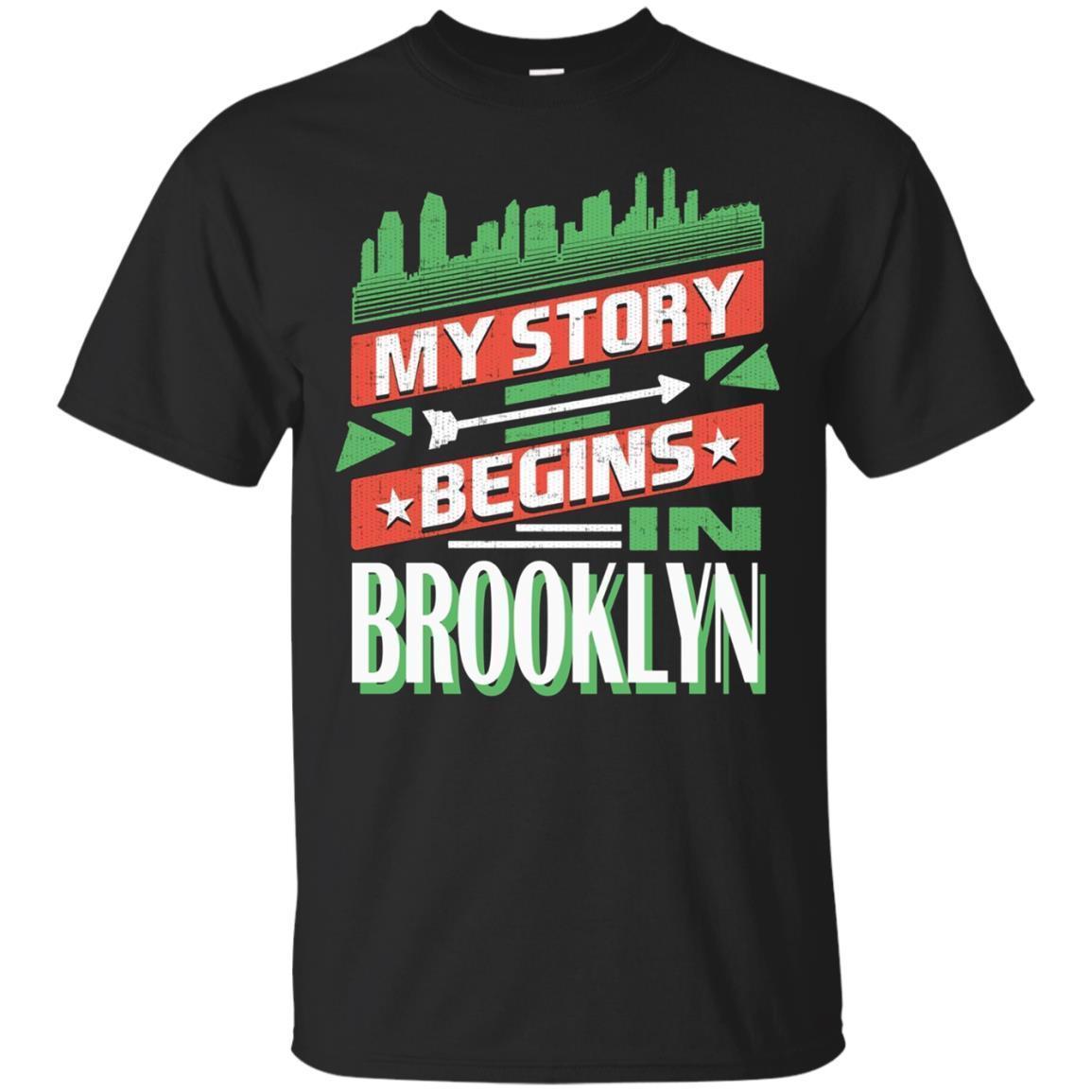 My Story Begins In Brooklyn New York T Shirt