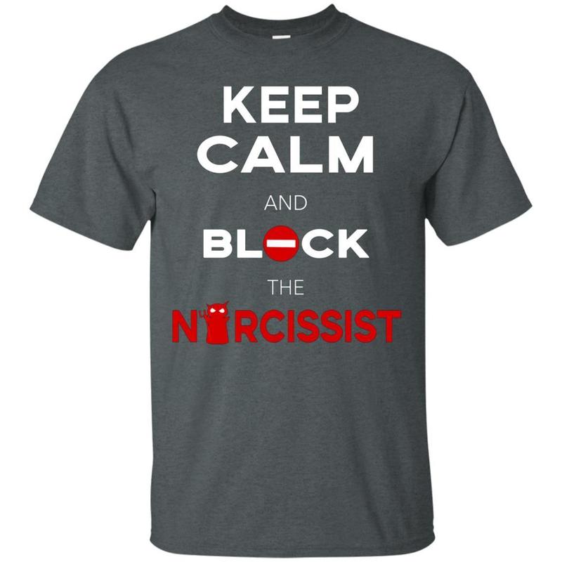 Narcissism. Narcissistic Abuse. Encouragement T-shirt. 4 » Cool Gifts for You - Mfamilygift Narcissism. Narcissistic Abuse. Encouragement T-shirt. 4
