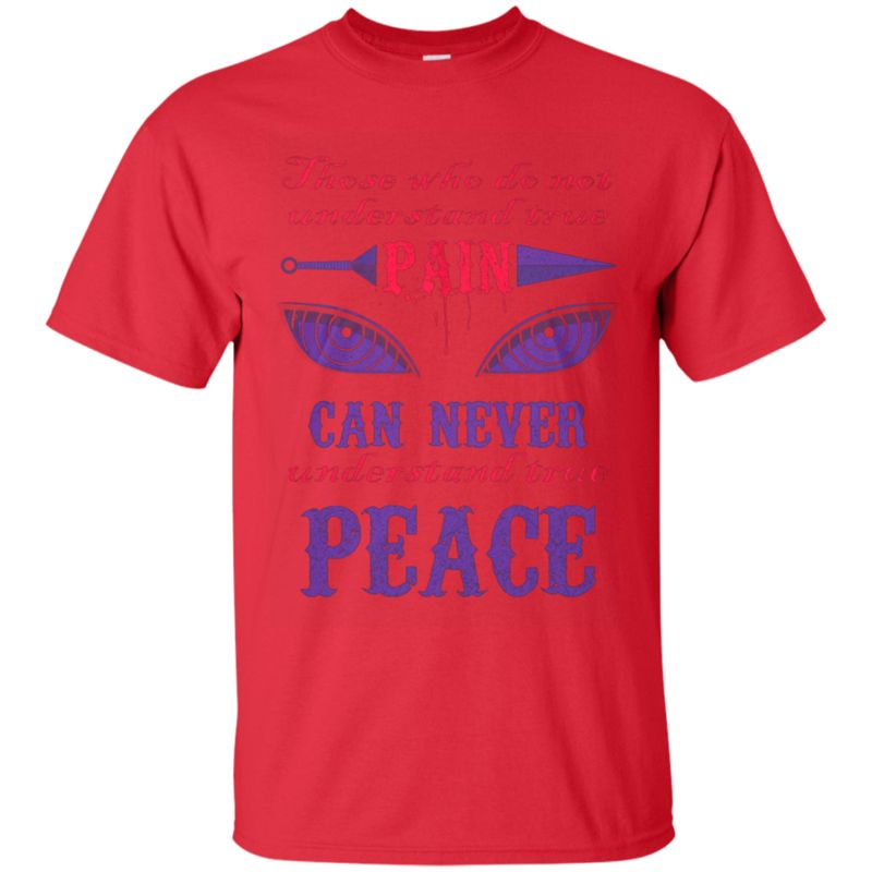 Naruto Shirts Those Who Do Not Understand True Pain 2 » Cool Gifts for You - Mfamilygift Naruto Shirts Those Who Do Not Understand True Pain 2
