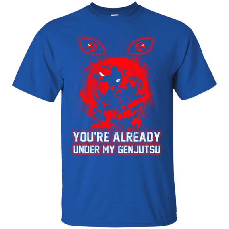Naruto You_re Already Under My Genjutsu T Shirt Hoodies Sweatshirt 2 » Cool Gifts for You - Mfamilygift Naruto You_re Already Under My Genjutsu T Shirt Hoodies Sweatshirt 2