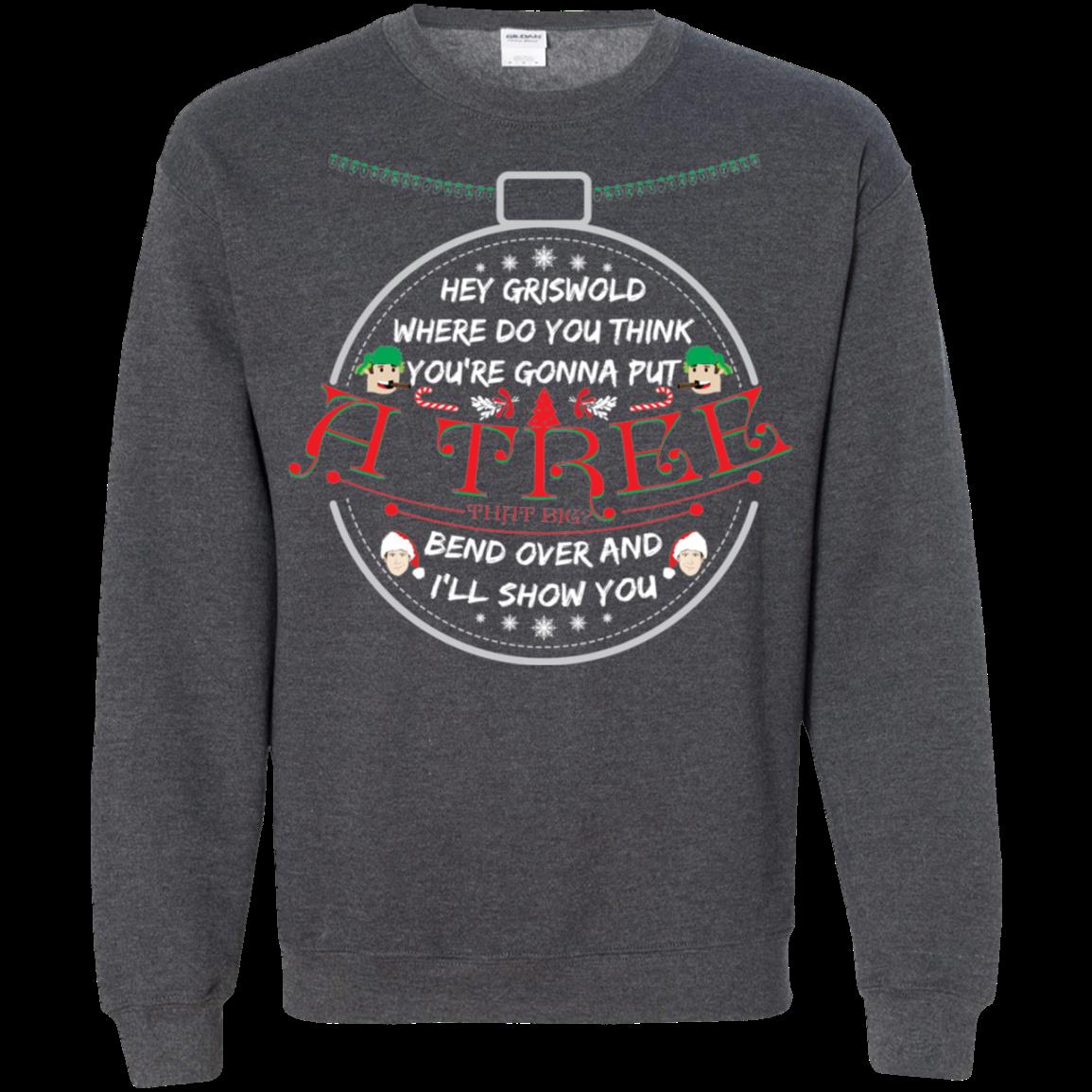 National Lampoon’s Christmas Vacation Shirts Hey Griswold Where Do You Gonna Put A Tree 4 » Cool Gifts for You - Mfamilygift National Lampoon’s Christmas Vacation Shirts Hey Griswold Where Do You Gonna Put A Tree 4
