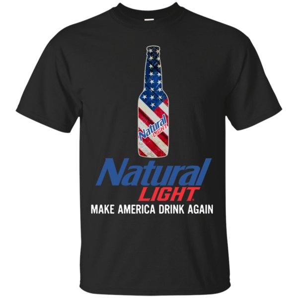 Natural Light Make America Drink Again T Shirt Hoodie Sweater Natural Light Make America Drink Again T Shirt Hoodie Sweater