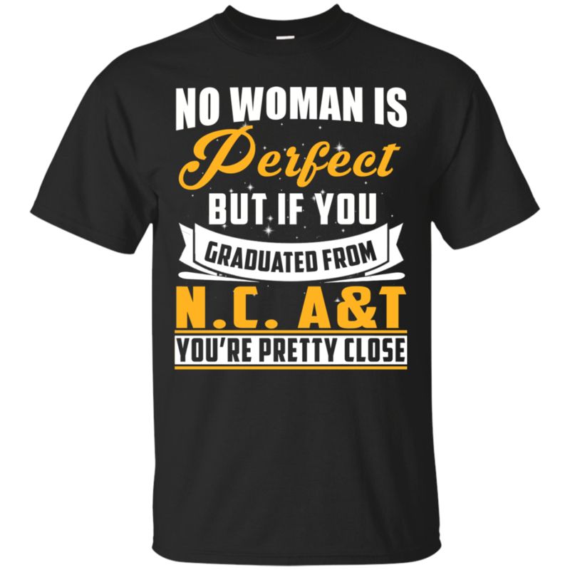N.c. A&t Woman Shirts Perfect If Graduated N.c. A&t