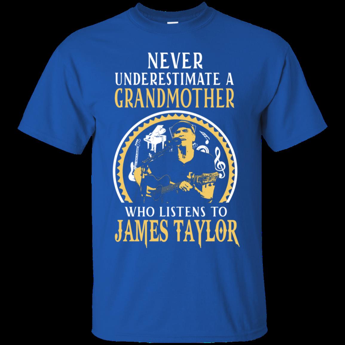 Never Underestimate A Grandmother Who Listens To James Taylor T Shirt Hoodies Sweatshirt 2&nbsp;