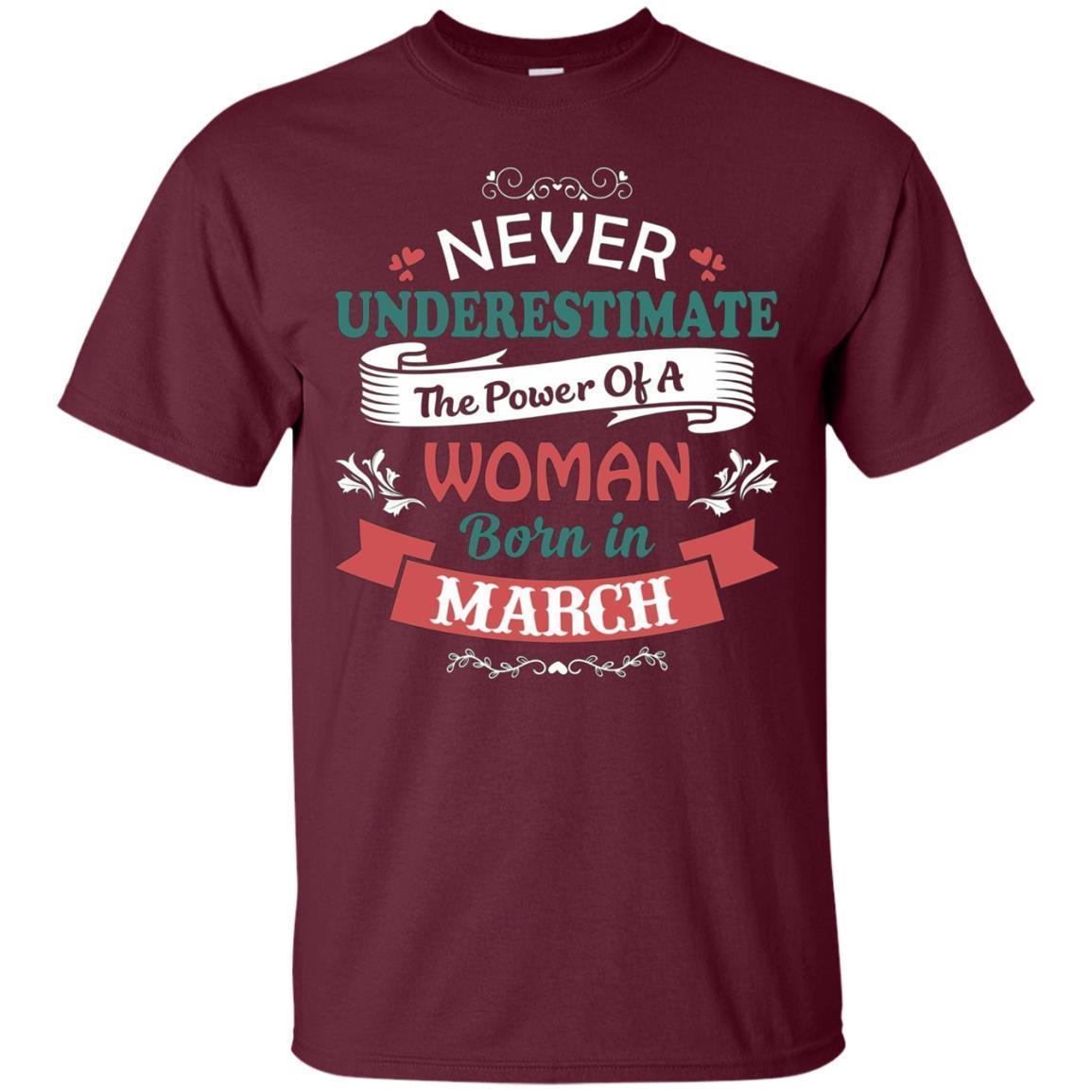 Never Underestimate A Woman Born In March T-shirt 2 » Cool Gifts for You - Mfamilygift Never Underestimate A Woman Born In March T-shirt 2
