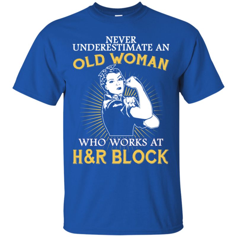 Never Underestimate An Old Woman Who Works At H&r Block T Shirt Hoodies Sweatshirt 2 » Cool Gifts for You - Mfamilygift Never Underestimate An Old Woman Who Works At H&r Block T Shirt Hoodies Sweatshirt 2