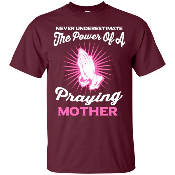 Never Underestimate The Power Of A Praying Mother T Shirt Hoodie Sweater 2 » Cool Gifts for You - Mfamilygift Never Underestimate The Power Of A Praying Mother T Shirt Hoodie Sweater 2