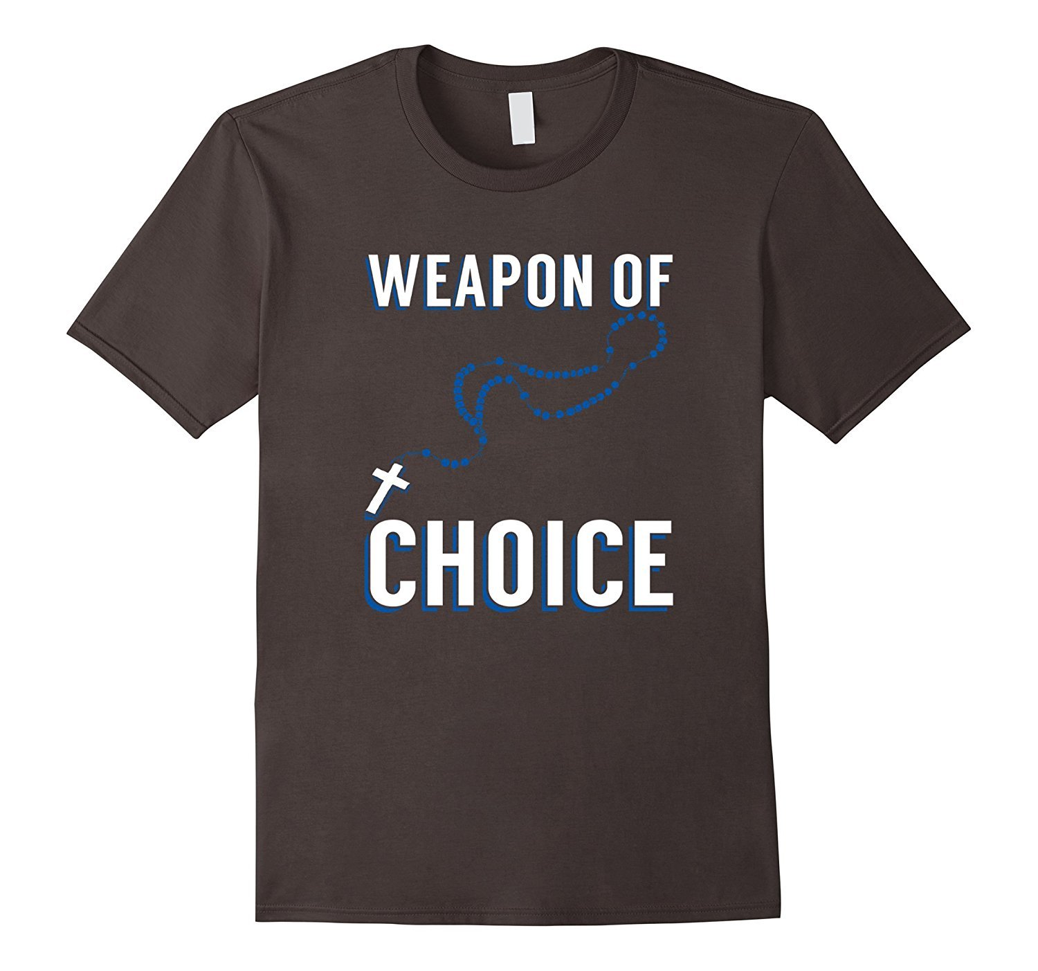 Catholic Christian Weapon of Choice Rosary tshirt Catholic Christian Weapon of Choice Rosary tshirt