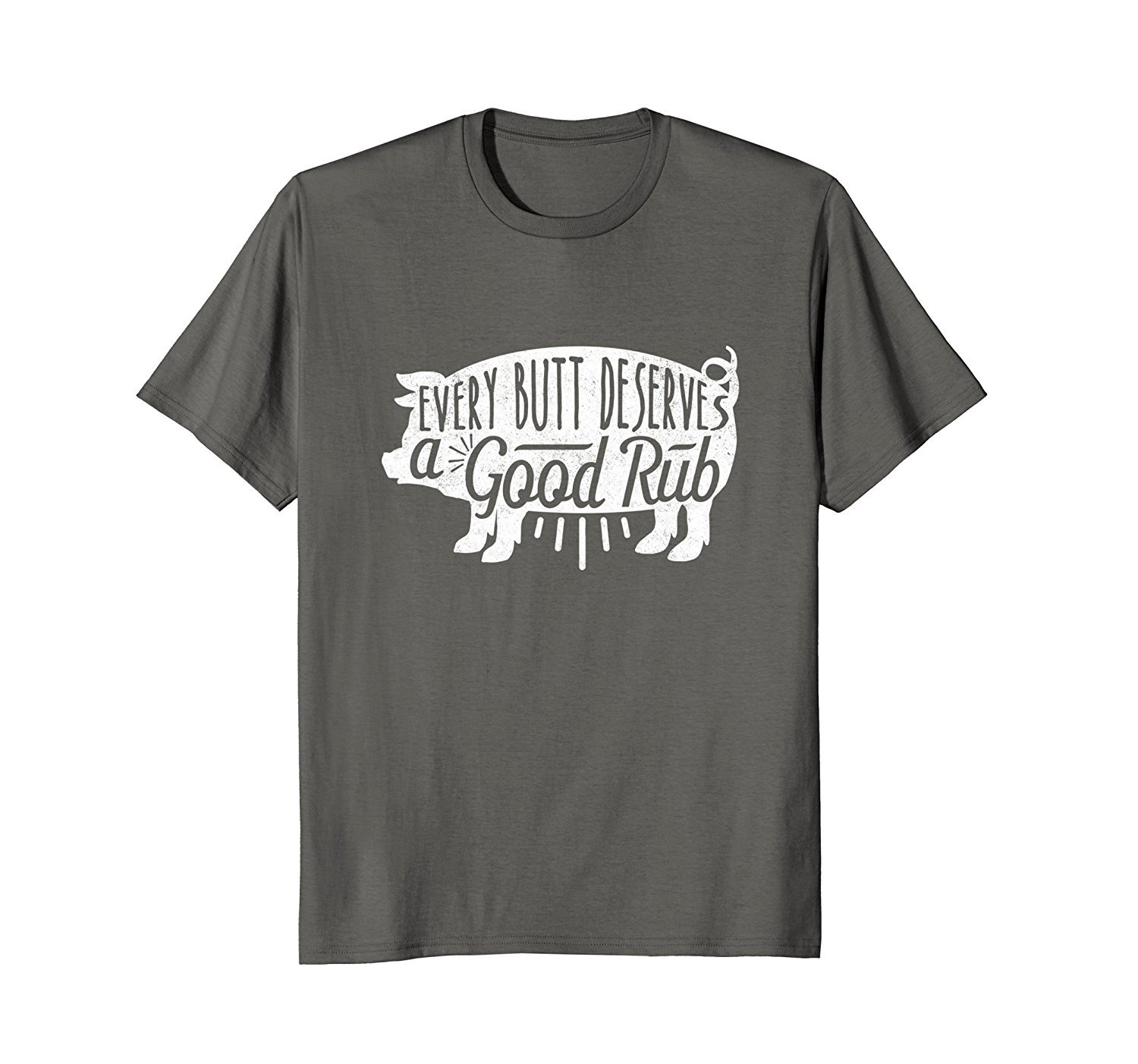 Every Butt Deserves A Good Rub T-Shirt Pork Funny BBQ White 2 » Cool Gifts for You - Mfamilygift Every Butt Deserves A Good Rub T-Shirt Pork Funny BBQ White 2