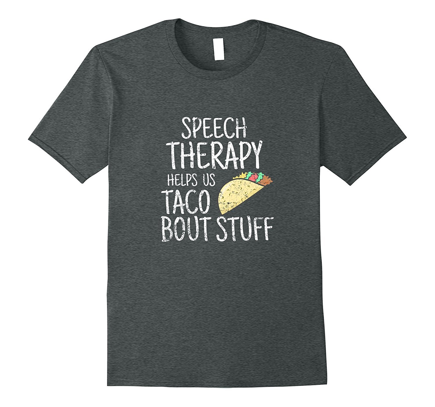 Speech Therapy Helps Us Taco Bout Stuff Shirt 1 » Cool Gifts for You - Mfamilygift Speech Therapy Helps Us Taco Bout Stuff Shirt 1