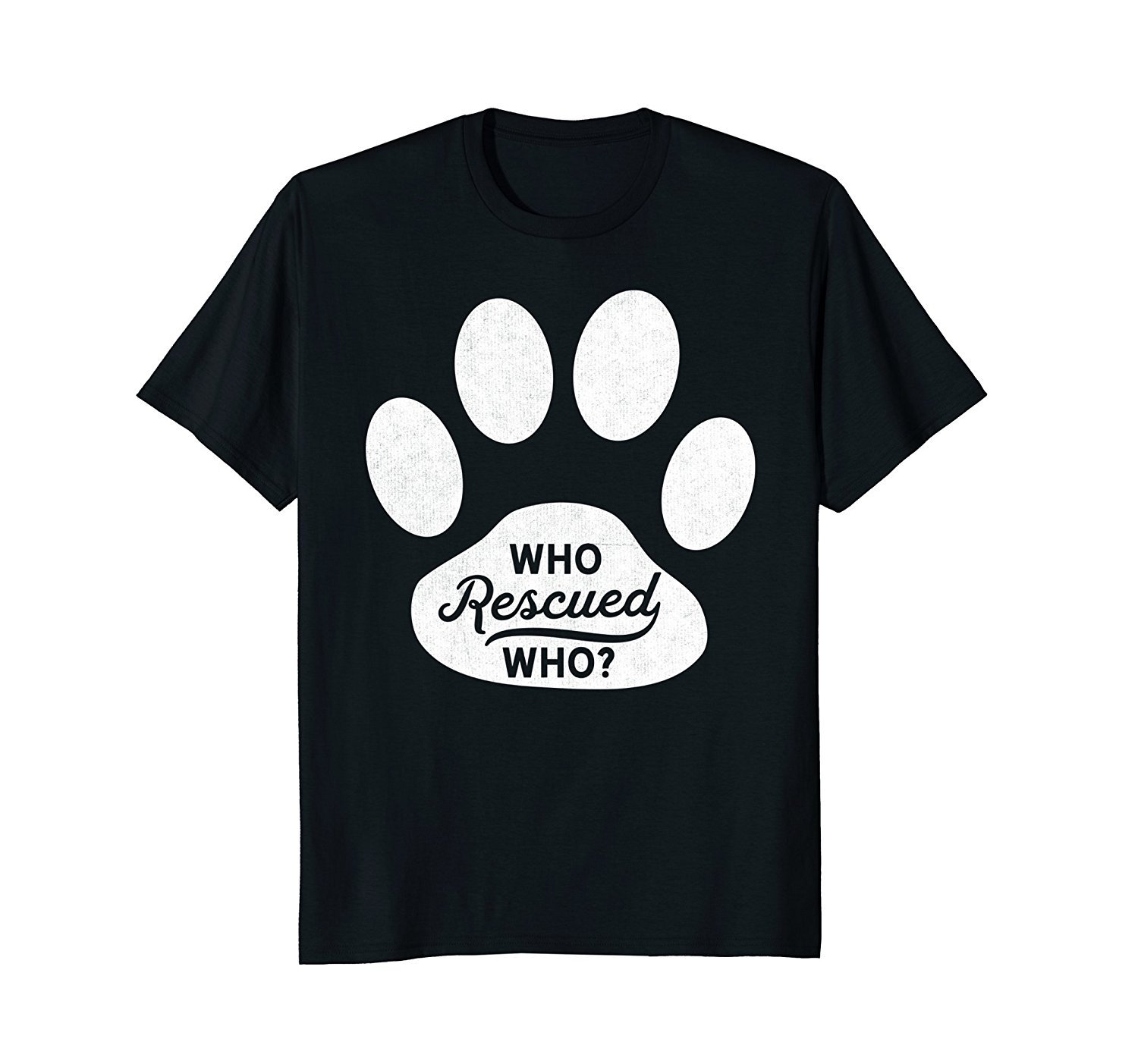 Who Rescued Who Dog Adoption Animal Rescue Tshirt