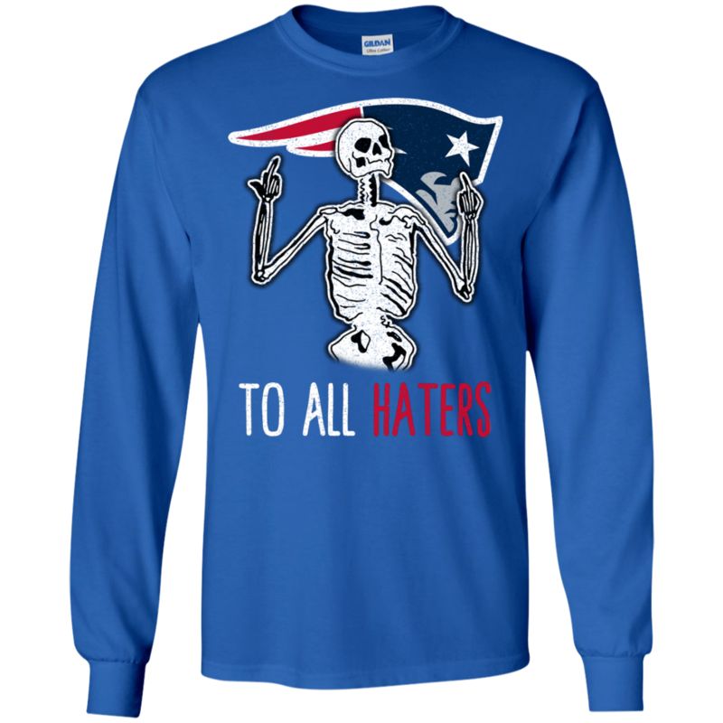 New England Patriots Skeleton Funny Halloween Shirts To All Haters 3 » Cool Gifts for You - Mfamilygift New England Patriots Skeleton Funny Halloween Shirts To All Haters 3
