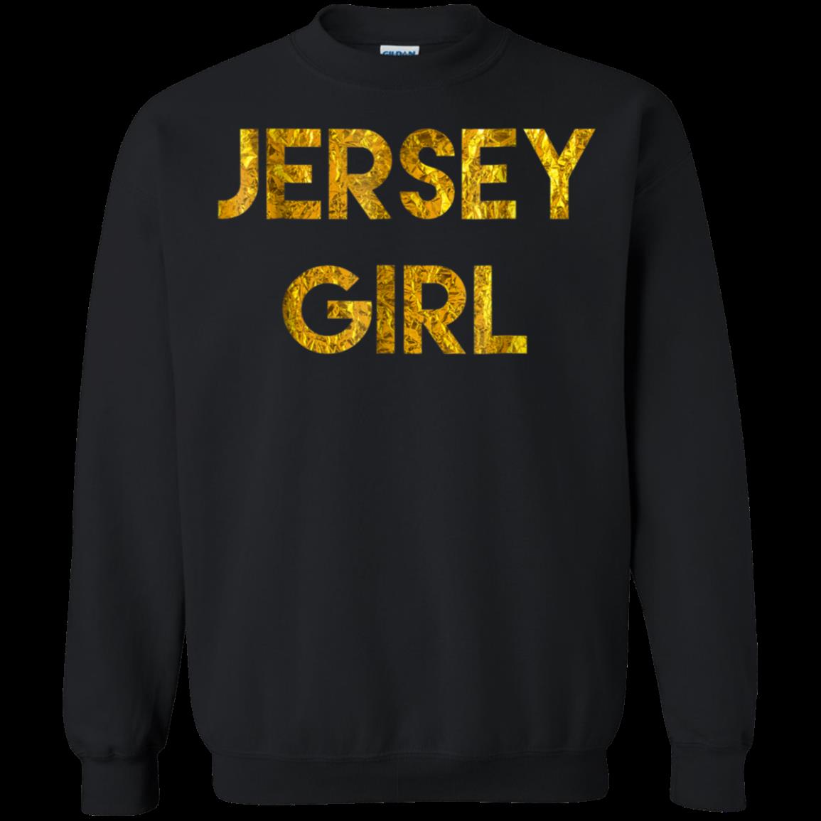 New Jersey Girl Gold Shirt Sweatshirt New Jersey Girl Gold Shirt Sweatshirt