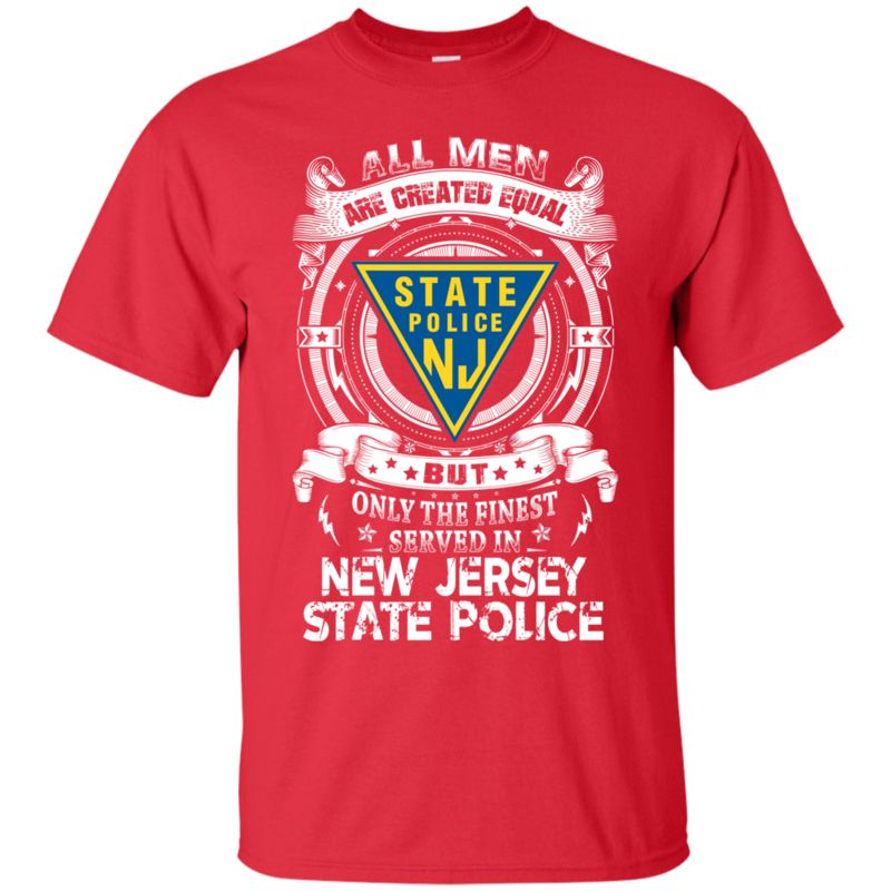 New Jersey State Police Man Shirts Only The Finest Served In 2 » Cool Gifts for You - Mfamilygift New Jersey State Police Man Shirts Only The Finest Served In 2