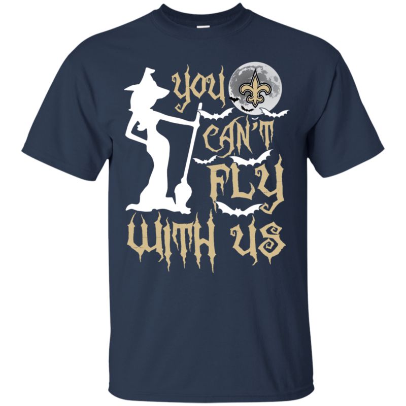 New Orleans Saints Halloween Shirts You Can’t Fly With Us 1 » Cool Gifts for You - Mfamilygift New Orleans Saints Halloween Shirts You Can’t Fly With Us 1