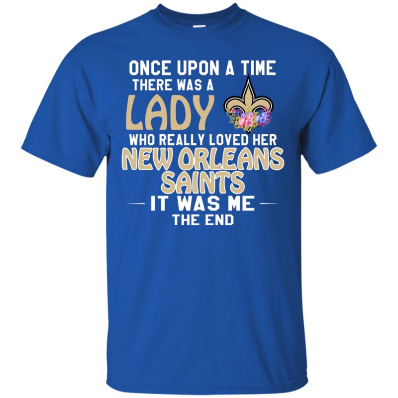 New Orleans Saints Lady Funny Shirts Once Upon A Time 3 » Cool Gifts for You - Mfamilygift New Orleans Saints Lady Funny Shirts Once Upon A Time 3