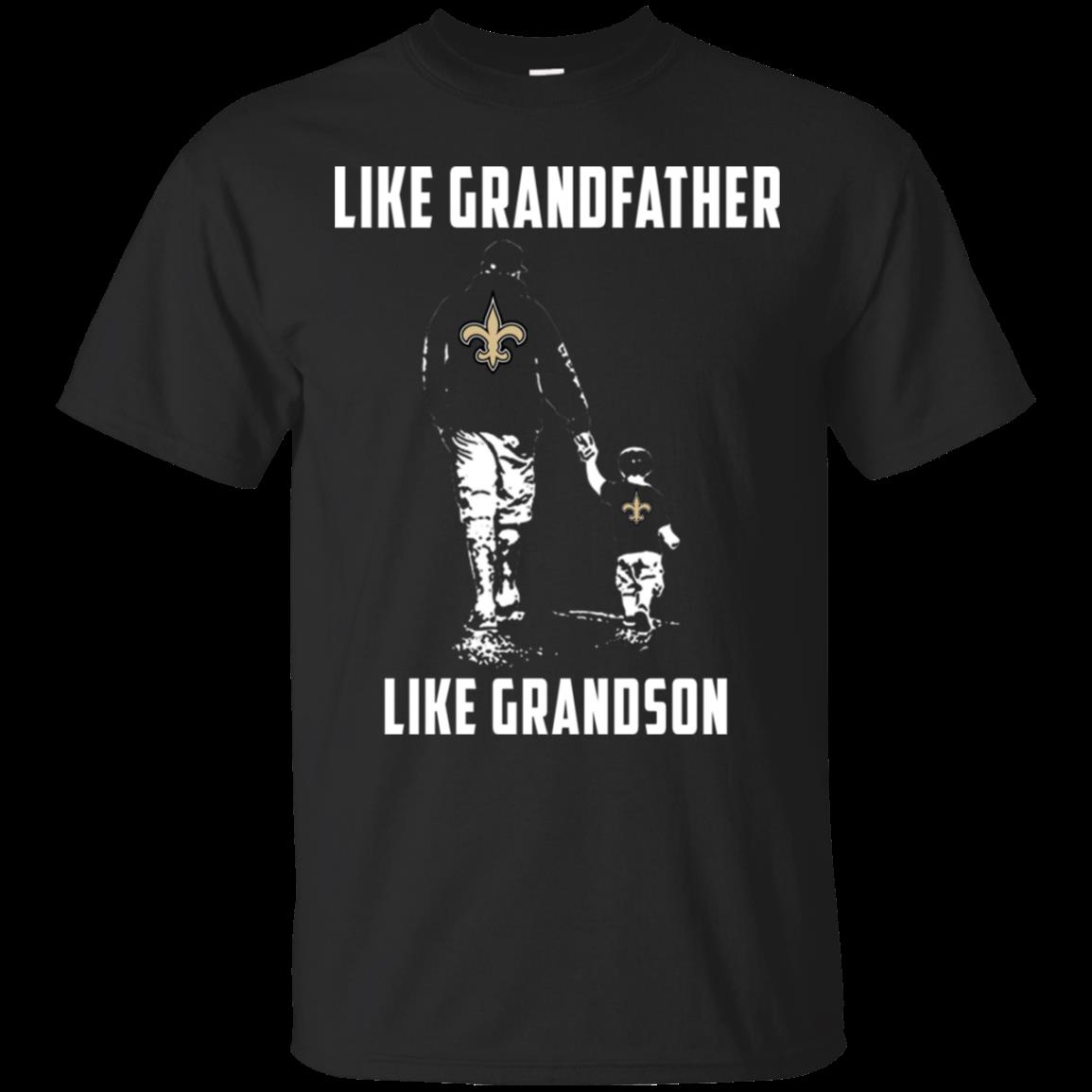 New Orleans Saints Like Grandfather Like Grandson T Shirt Cotton Shirt
