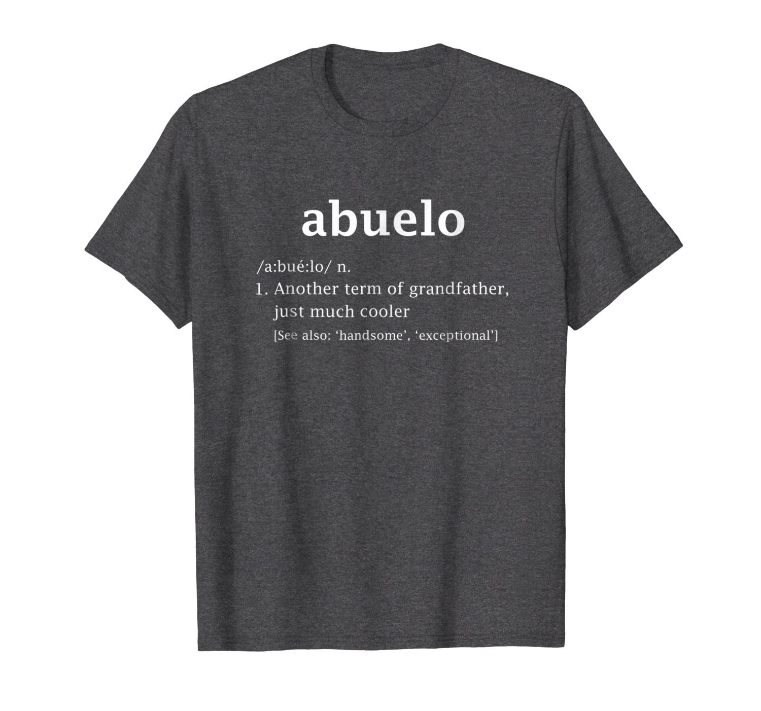 Abuelo Definition Funny Father’s Day Gift Spanish Grandpa 3 » Cool Gifts for You - Mfamilygift Abuelo Definition Funny Father’s Day Gift Spanish Grandpa 3
