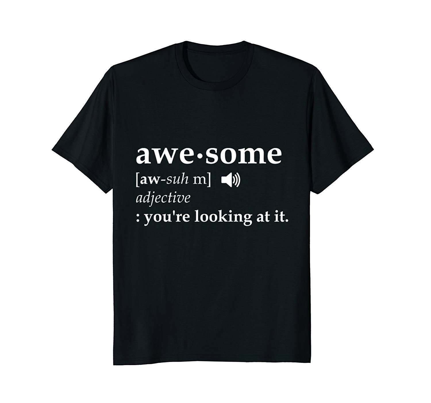 Awesome Definition T-shirt I’m Awesome Funny Tee