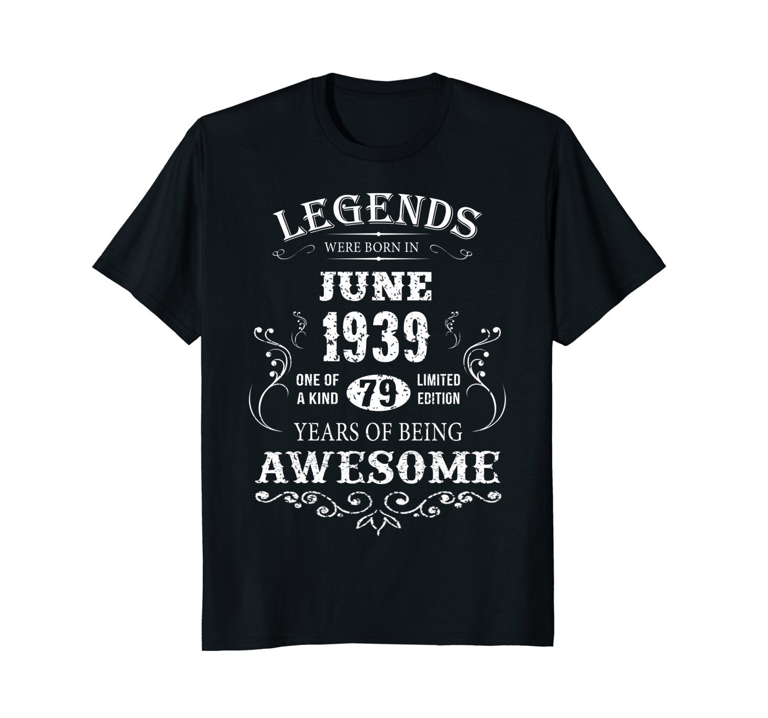 Legends Were Born In June 1939-79th Birthday Gift Shirt