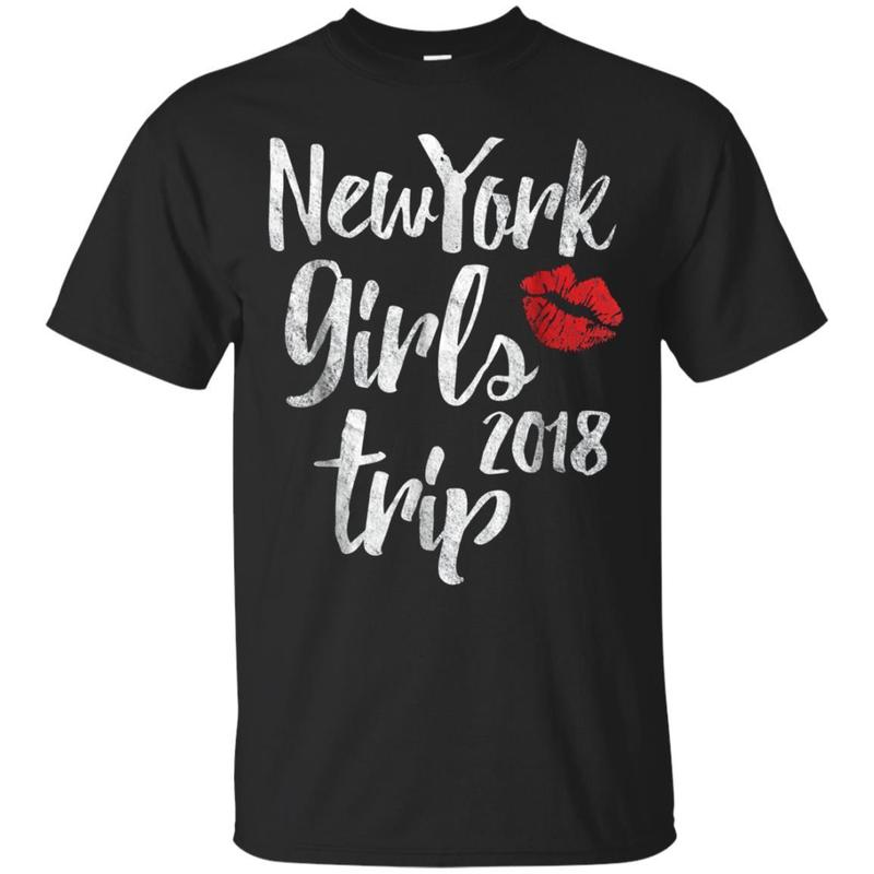 New York Girls Trip Shirts 2018 Nyc Girls Weekend Tee