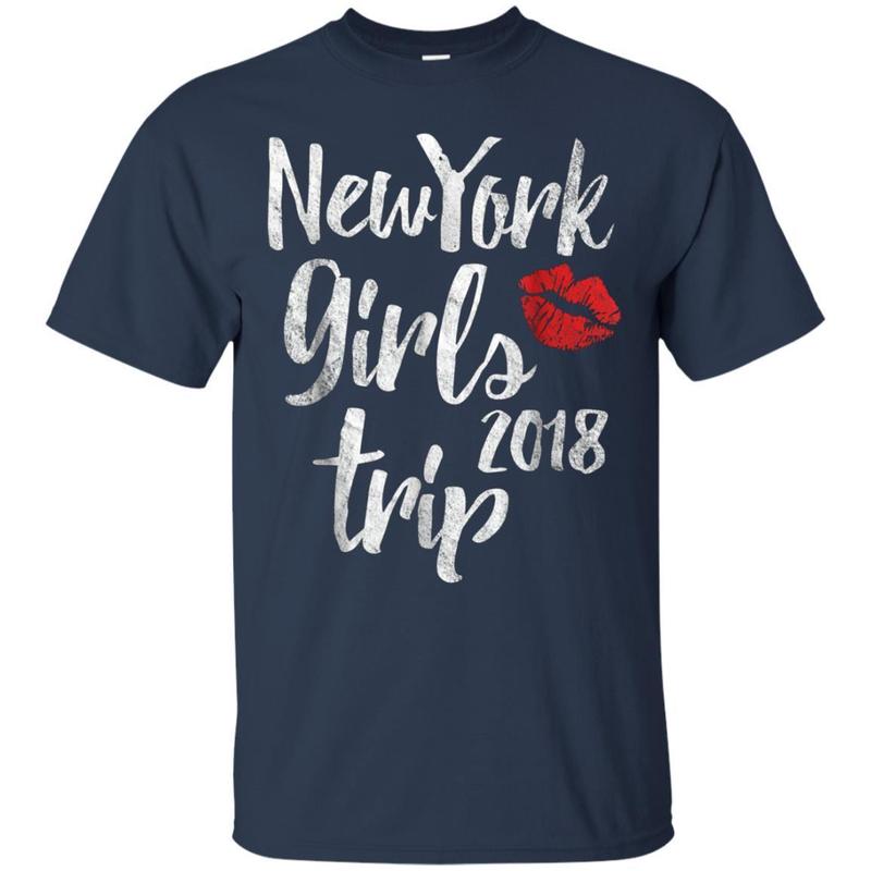 New York Girls Trip Shirts 2018 Nyc Girls Weekend Tee 1 » Cool Gifts for You - Mfamilygift New York Girls Trip Shirts 2018 Nyc Girls Weekend Tee 1
