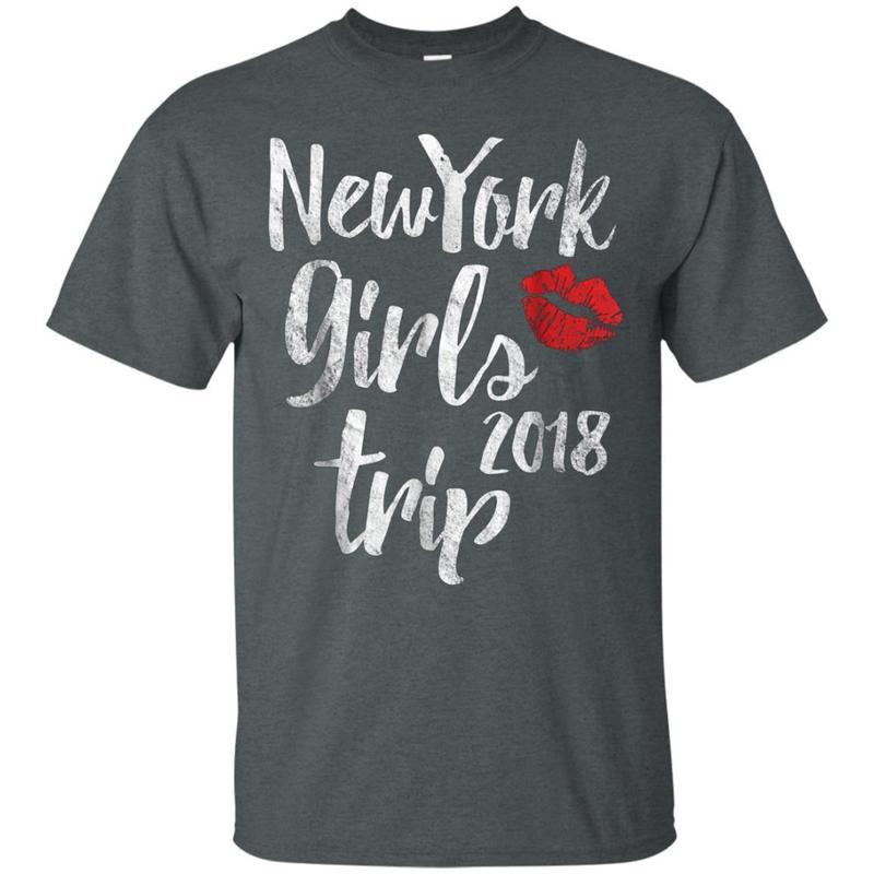 New York Girls Trip Shirts 2018 Nyc Girls Weekend Tee 4 » Cool Gifts for You - Mfamilygift New York Girls Trip Shirts 2018 Nyc Girls Weekend Tee 4