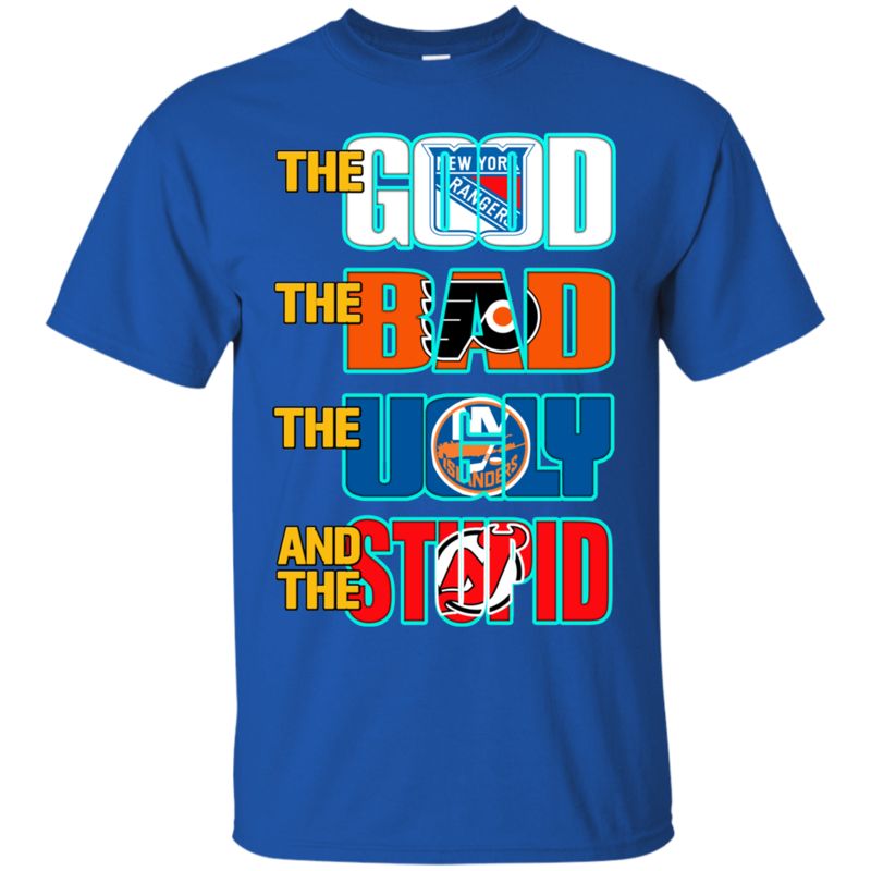 New York Rangers Shirts The Good The Bad The Ugly And The Stupid 3 » Cool Gifts for You - Mfamilygift New York Rangers Shirts The Good The Bad The Ugly And The Stupid 3
