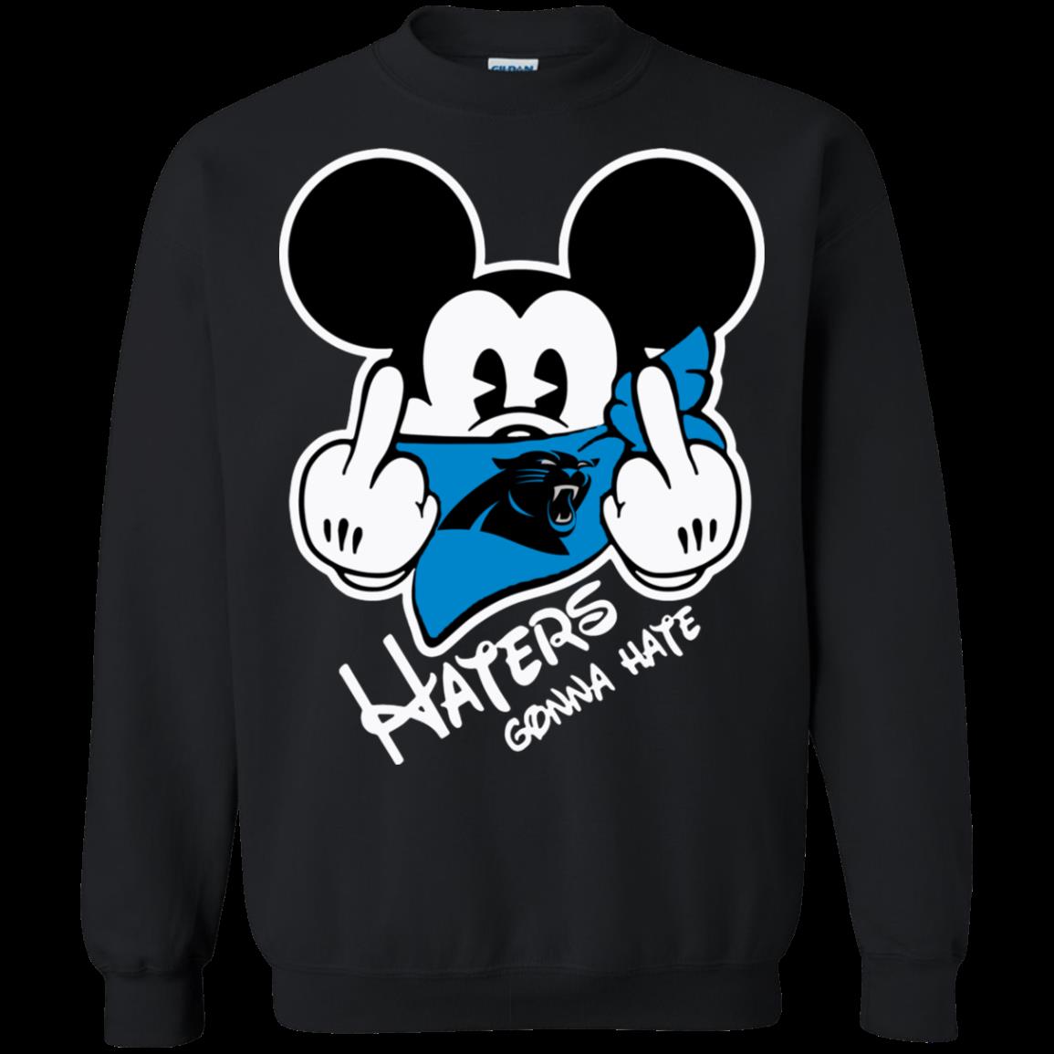 Nfl Carolina Panthers Haters Gonna Hate Mickey Mouse Shirt Sweatshirt Nfl Carolina Panthers Haters Gonna Hate Mickey Mouse Shirt Sweatshirt