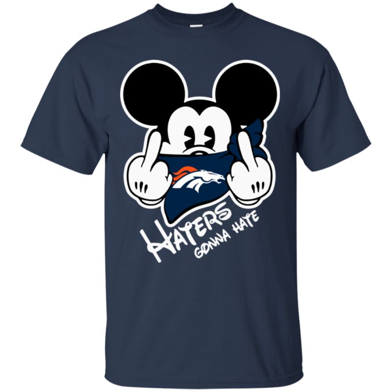 Nfl Denver Broncos Haters Gonna Hate Mickey Mouse Shirt Cotton Shirt 1 » Cool Gifts for You - Mfamilygift Nfl Denver Broncos Haters Gonna Hate Mickey Mouse Shirt Cotton Shirt 1
