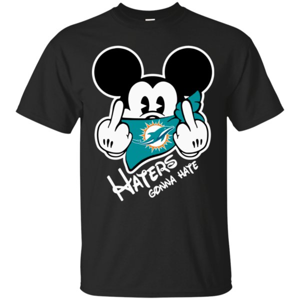 Nfl Miami Dolphins Haters Gonna Hate Mickey Mouse Shirt Cotton Shirt Nfl Miami Dolphins Haters Gonna Hate Mickey Mouse Shirt Cotton Shirt
