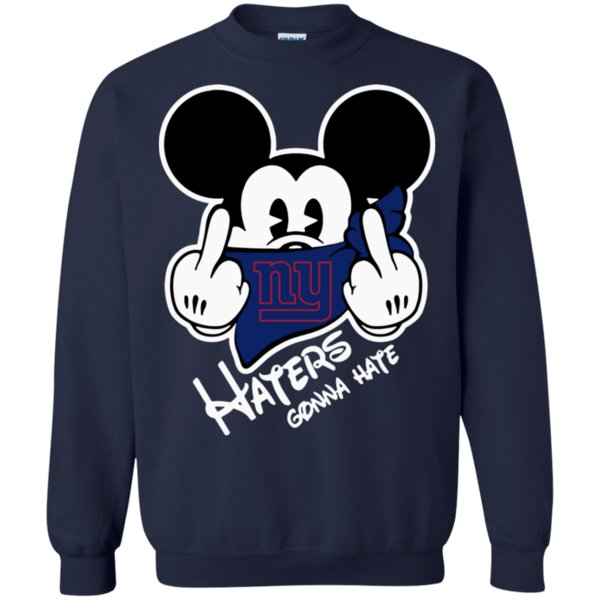 Nfl New York Giants Haters Gonna Hate Mickey Mouse Shirt Sweatshirt 1 » Cool Gifts for You - Mfamilygift Nfl New York Giants Haters Gonna Hate Mickey Mouse Shirt Sweatshirt 1