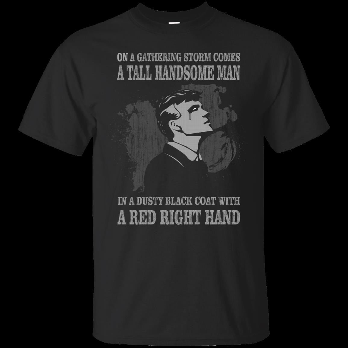 Nick Peaky Blinders Shirts On A Gathering Storm Comes A Tall Handsome Man