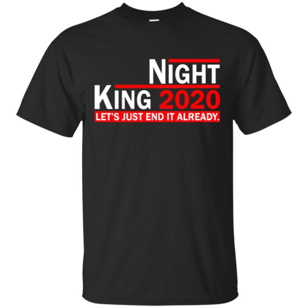 Night King 2020 T Shirt Cotton Shirt Night King 2020 T Shirt Cotton Shirt