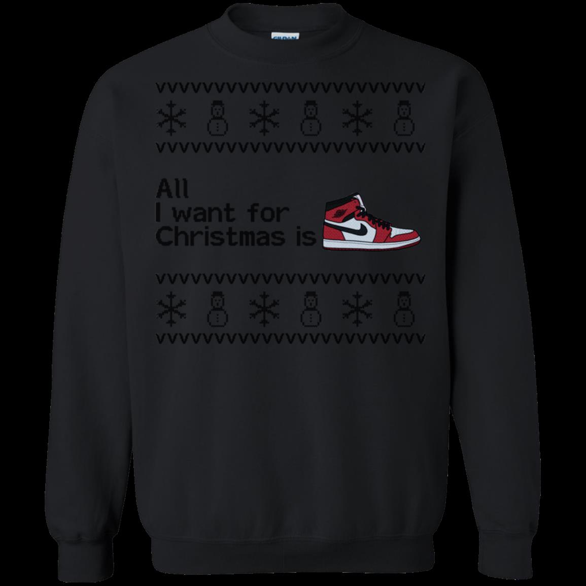 Nike Shoes Ugly Christmas Shirts All I Want For Christmas T Shirt Hoodies Sweatshirt